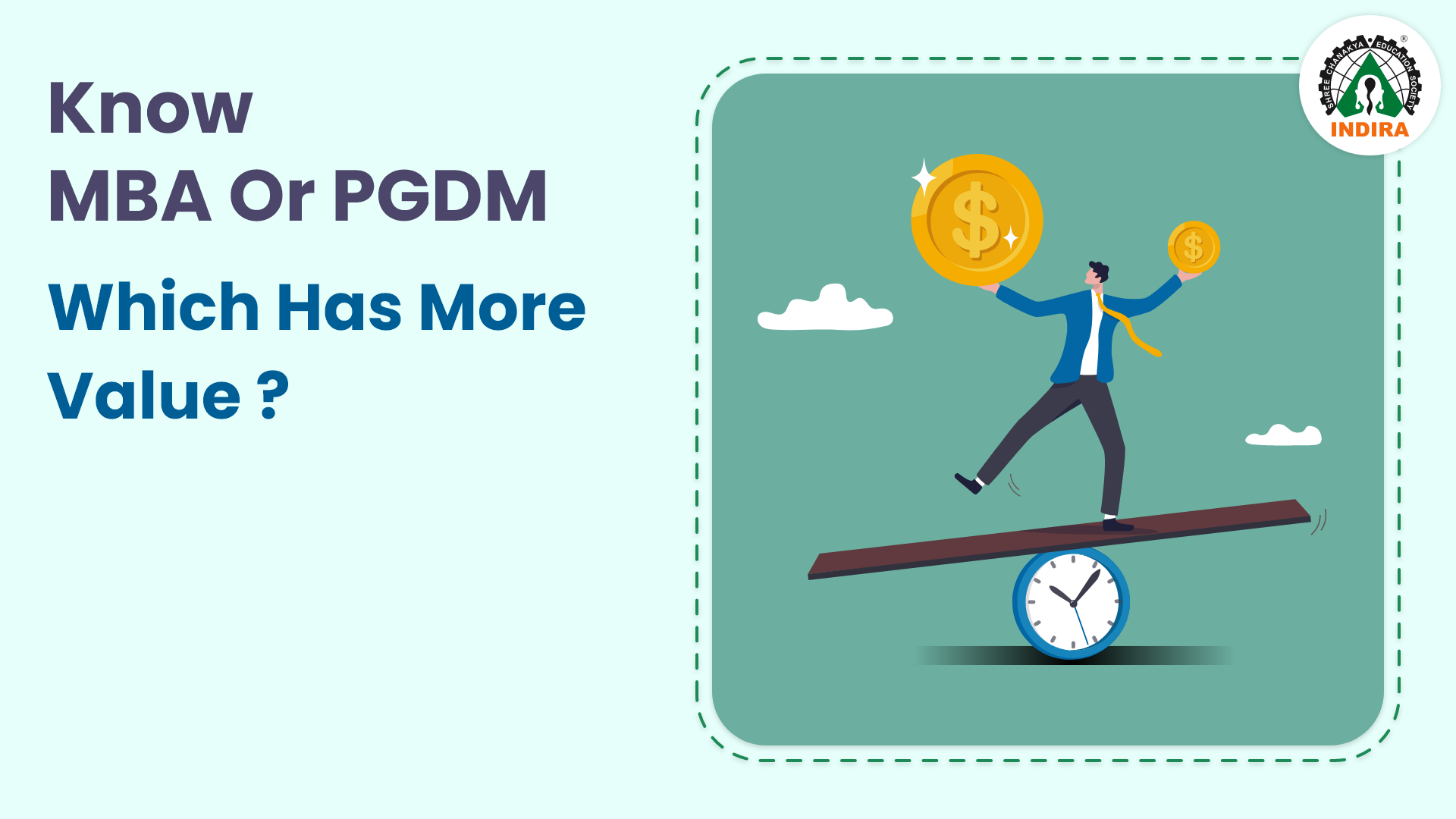 Know MBA or PGDM Which Has More Value